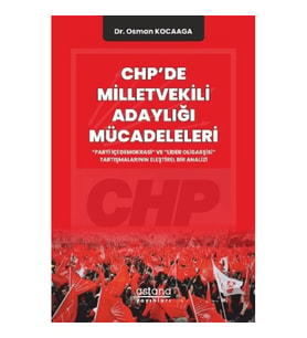 CHP'de Milletvekili Adaylığı Mücadeleleri