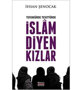 Islam Diyen Kızlar