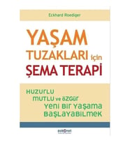 Yaşam Tuzakları İçin Şema Terapi