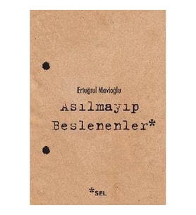 Asılmayıp Beslenenler