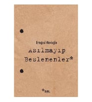 Asılmayıp Beslenenler