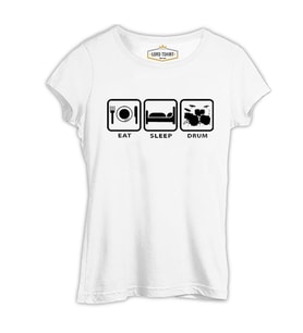 Eat Sleep Drum Beyaz Kadın Tshirt