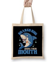 Sharks Hug Using Their Mouth Funny Shark Pun Bez Çanta Uzun Saplı