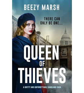 Queen Of Thieves: An Unforgettable New Voice In Gangland Crime Saga