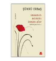 İnsanın Acısını İnsan Alır