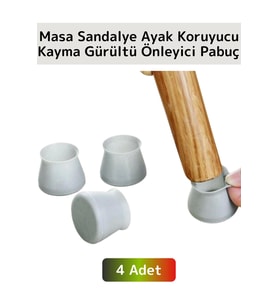 Kayma Çizilme Gürültü Önleyici Mobilya Masa Sandalye Zemin Koruyucu Silikon Pabuç Ayak Kılıfı 4 Adet