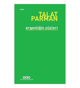 Ergenliğin Yüzleri