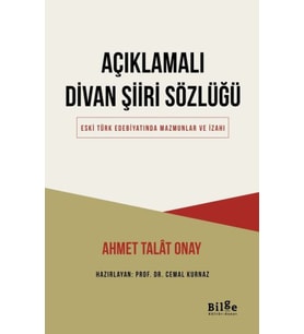 Açıklamalı Divan Şiiri Sözlüğü