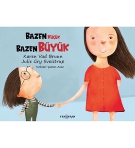 Bazen Küçük Bazen Büyük