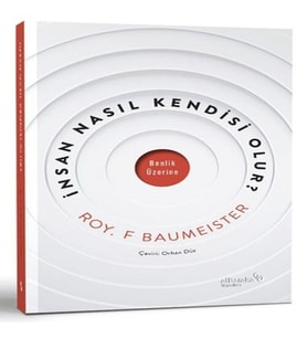 İnsan Nasıl Kendi ·si · Olur?