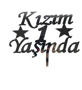 Kızım 1 Yaşında İlk Yaş Doğum Günü Partisi Pleksi Pasta Süsü Gümüş Renk