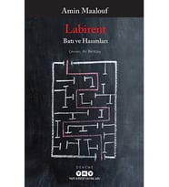 Labirent - Batı ve Hasımları - Amin Maalouf