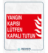 Yangın Kapısı Lütfen Kapalı Tutun 21x28 Arkası Yapışkanlı Levha