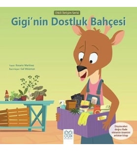 Gigi’nin Dostluk Bahçesi