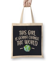 This Girl Is Gonna Change The World Bez Çanta Uzun Saplı