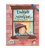 Endişeli Minikler Için Iyi Hisler Kitabı