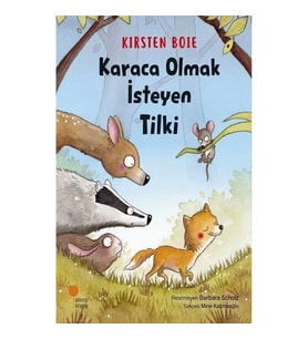 Karaca Olmak İsteyen Tilki