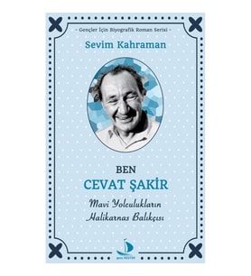 Ben Cevat Şakir Mavi Yolculukların Halikarnas Balıkçısı