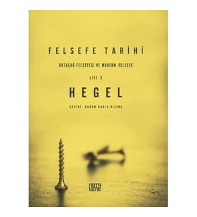 Felsefe Tarihi 3. Cilt: Ortaçağ Felsefesi Ve Modern Felsefe (Krem)