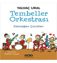 Tembeller Orkestrası Sakızağacı Çukları
