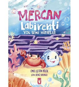 Mercan Labirenti Yol Seni Hatırlar Timaş Çocuk