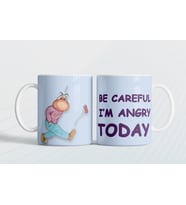 Be careful I'm Angry today (Dikkatli ol, bugün sinirliyim ENG) Kupa Love Bug-T