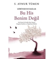 Bu His Benim Değil - Görünmeyen Bağlar
