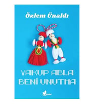 Yakup Abla Beni Unutma