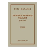 Şiirler 5: Zamana Adanmış Sözler