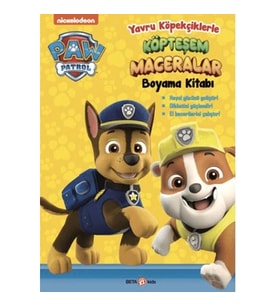 Paw Patrol Yavru Köpekçiklerle Köpteşem Maceralar Boyama Kitabı