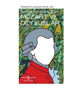 Mozart ve Deyyuslar - Modern Klasikler Dizisi