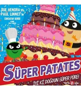 Süper Patates İyi Ki Doğdun Süper Püre!