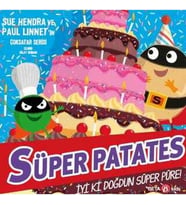 Süper Patates İyi Ki Doğdun Süper Püre!