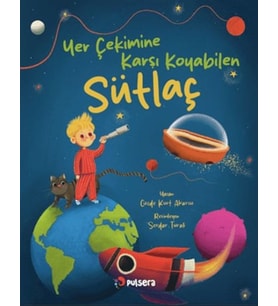 Yer Çekimine Karşı Koyan Sütlaç