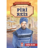 Piri Reis - Kahraman Türk Denizcileri / Timaş