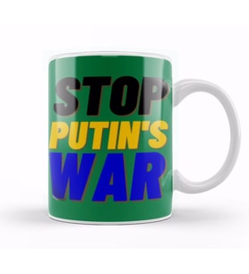 Ukraine War Stay Strong 2022   Stop Putin's War Kupa Bardak Porselen