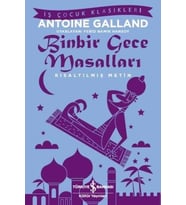 BİN BİR GECE ( KISALTILMIŞ METİN) - ANTOINE GALLAND - TÜRKİYE İŞ BANKASI KÜLTÜR YAYINLARI (Karışık)