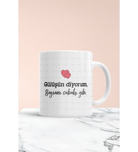 Gülüşün Diyorum Baskılı Kupa Bardak