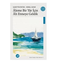 Aleme Bir Yar için Ah Etmeye Geldik / Gönül Sadası’ndan Akisler-3