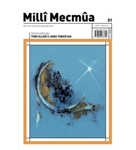 Milli Mecmua 31.Sayı Mart-Nisan 2023