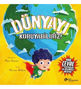 Dünyayı Koruyabiliriz