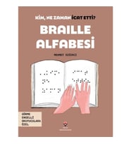 Kim, Ne Zaman İcat Etti? Braille Alfabesi