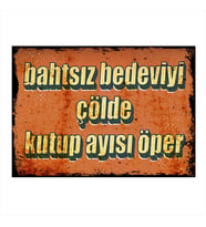 ekart Ahşap Tablo Bahtsız Bedeviyi Çölde Kutup Ayısı Yer  32cm X 44cm