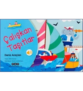 Çalışkan Taşıtlar - Deniz Araçları (Ciltli)