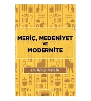 Meriç, Medeniyet ve Modernite