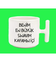 Benim En Büyük Sınavım Kafamıniçi Espirili T Kulplu Latte Kupa Bardak