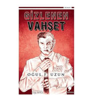 Gizlenen Vahşet