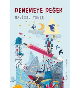 Denemeye Değer