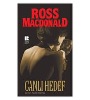 Canlı Hedef - Ross Macdonald - Bilge Kültür Sanat Yayınları