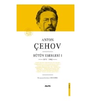 Anton Çehov Bütün Eserleri 1 1875 - 1882 (Ciltli)